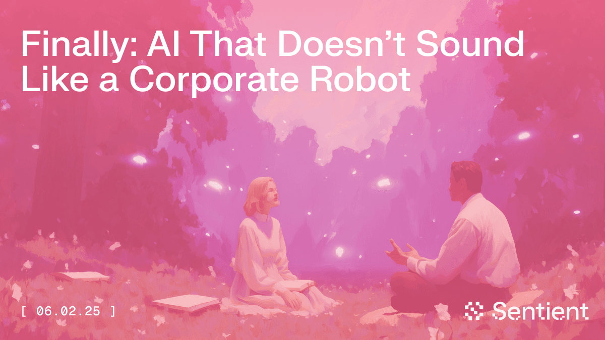 Finally: AI That Doesn’t Sound Like a Corporate Robot